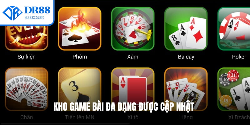 Kho game bài đa dạng được cập nhật