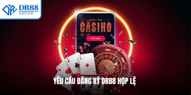 Yêu cầu đăng ký DR88 hợp lệ