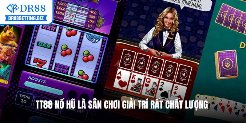 TT88 nổ hũ là sân chơi giải trí rất chất lượng